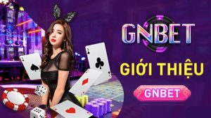 Khái quát về cổng game bài đổi thưởng GNBet 