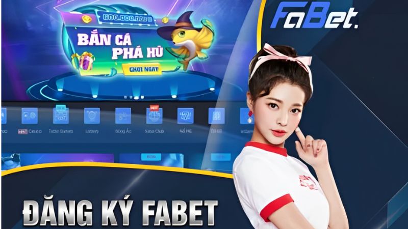 Hướng dẫn chi tiết cách đăng ký thành viên FABET