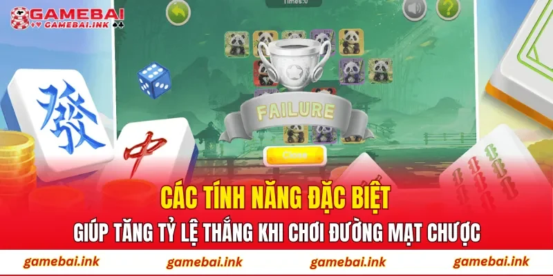 Các tính năng đặc biệt giúp tăng tỷ lệ thắng khi chơi Đường Mạt Chược
