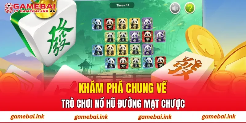 Khám phá chung về trò chơi nổ hũ Đường Mạt Chược