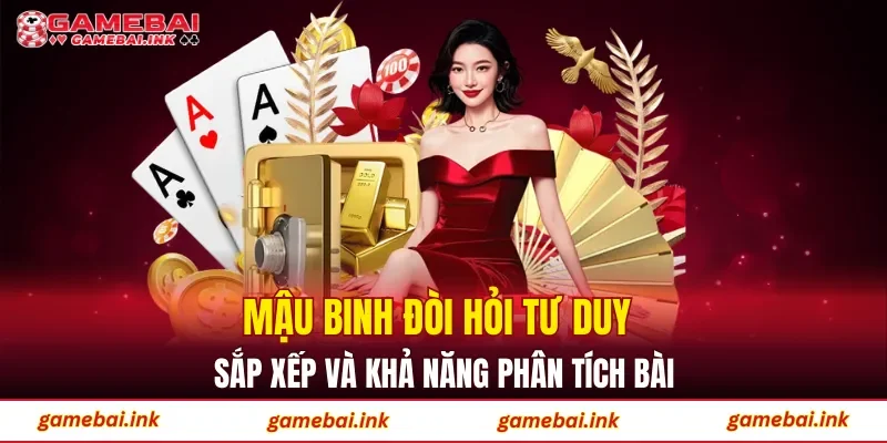 Game Bài 45 Mậu binh đòi hỏi tư duy sắp xếp và khả năng phân tích bài