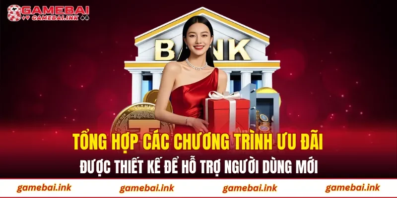 Game Bài 50 Tổng hợp các chương trình ưu đãi được thiết kế để hỗ trợ người dùng mới