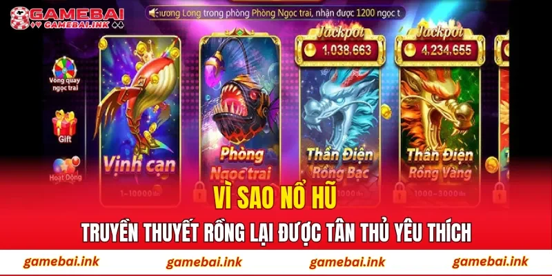 Nổ Hũ Truyền Thuyết Rồng – Slot Được Ưa Chuộng Hiện Nay 3 Vì sao nổ hũ truyền thuyết rồng lại được tân thủ yêu thích